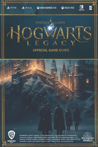 Ultimate Guide To Hogwarts Legacy