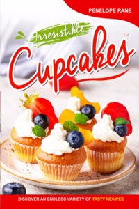 Irresistible Cupcakes