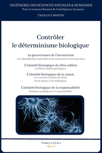 Contrôler le déterminisme biologique