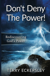 Dont Deny The Power