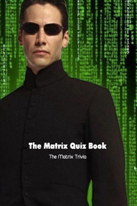 The Matrix Quiz Book
