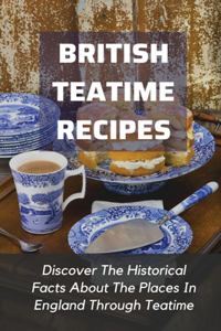 British Teatime Recipes