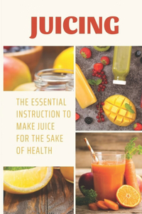 Juicing