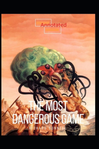 The Most Dangerous Game Annotated