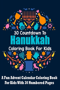 30 Countdown To Hanukkah Coloring Book For Kids