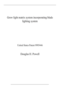 Grow light matrix system incorporating blade lighting system