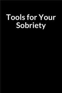 Tools for Your Sobriety