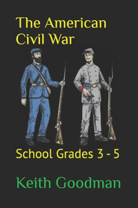 The American Civil War