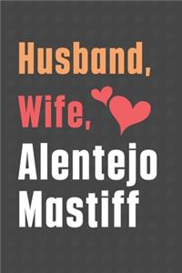 Husband, Wife, Alentejo Mastiff