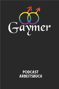 GAYMER - Podcast Arbeitsbuch