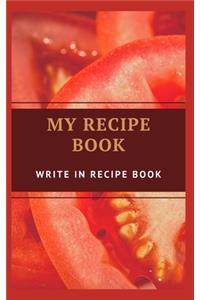 My Recipe Book - Write In Recipe Book
