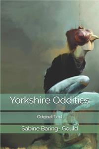 Yorkshire Oddities