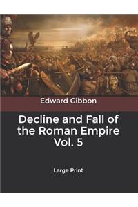 Decline and Fall of the Roman Empire Vol. 5