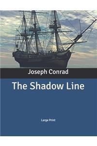 The Shadow Line