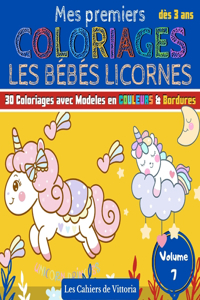 Mes Premiers Coloriages Les Bébés Licornes - Volume 7