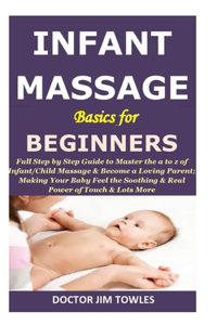 INFANT MASSAGE Basics for Beginners