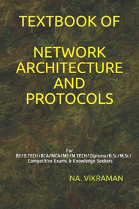 Textbook of Network Architecture and Protocols