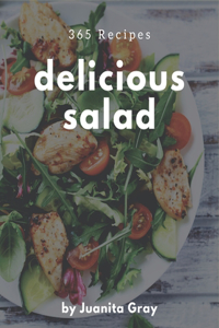 365 Delicious Salad Recipes
