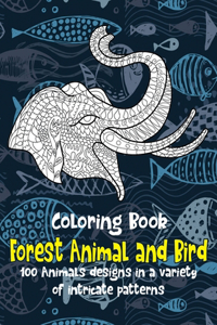 Forest Animal and Bird - Coloring Book - 100 Animals designs in a variety of intricate patterns