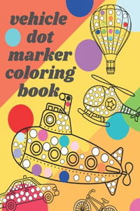 Vehicle Dot Marker Coloring Book