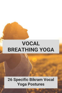 Vocal Breathing Yoga