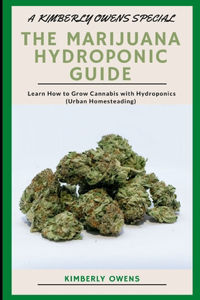 The Marijuana Hydroponic Guide