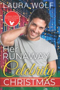 Her Runaway Celebrity Christmas