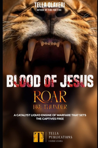Blood Of Jesus Roar Like Thunder