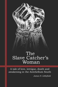 Slave Catcher's Woman