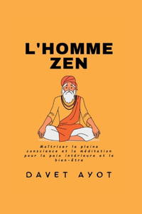 L'Homme Zen