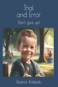 Trial and Error