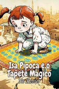 Isa Pipoca e o Tapete Mágico