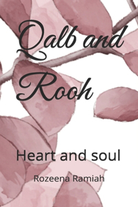 Qalb and Rooh