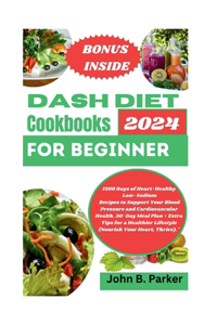 Dash diet cookbook for beginner 2024