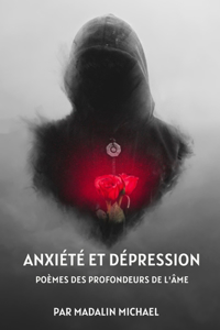 Anxiété Et Dépression