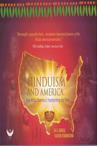 Hinduism and America: How Hindu Dharma is Transforming the West