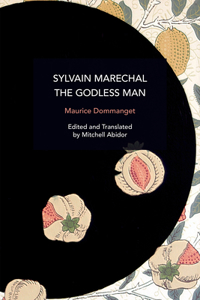 Sylvain Maréchal, the Godless Man