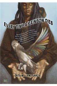 Every Time a Rainbow Dies