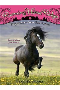 Running Horse Ridge #1: Sapphire: New Horizons