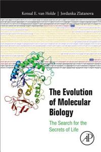 Evolution of Molecular Biology