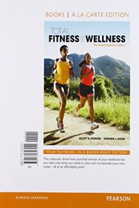 Total Fitness & Wellness, the Mastering Health Edition, Books a la Carte Plus Mastering Health with Pearson Etext -- Access Card Package