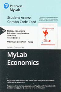 Mylab Economics with Pearson Etext -- Combo Access Card -- For Microeconomics