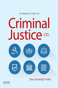 Introduction to Criminal Justice
