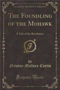 The Foundling of the Mohawk