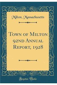 Town of Milton 92nd Annual Report, 1928 (Classic Reprint)