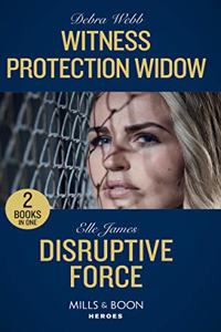 Witness Protection Widow / Disruptive Force