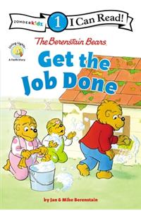 The Berenstain Bears Get the Job Done