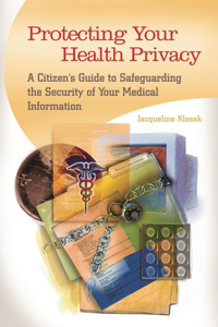 Protecting Your Health Privacy