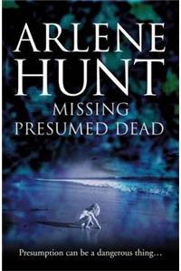 Missing Presumed Dead