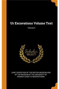 Ur Excavations Volume Text; Volume 2